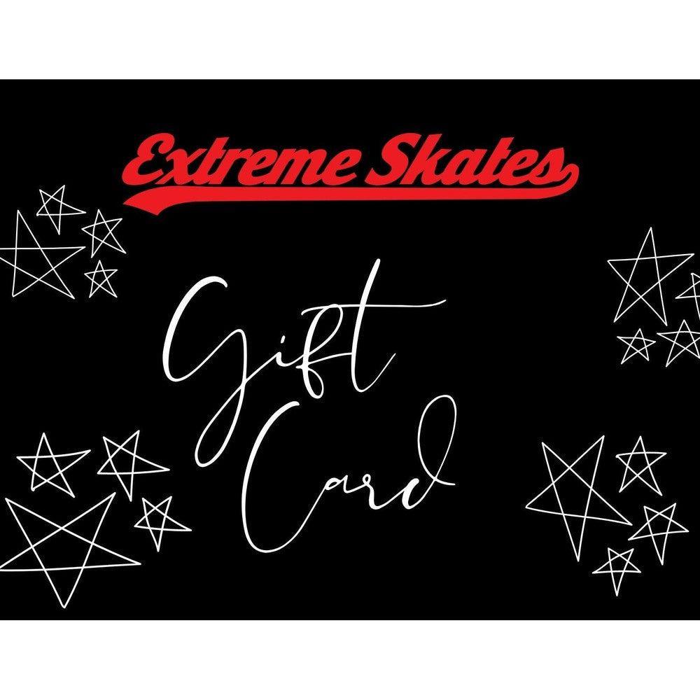 Extreme Skates Gift Card - Extreme Skates